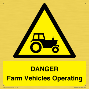DANGER Farm Vehicles Operating